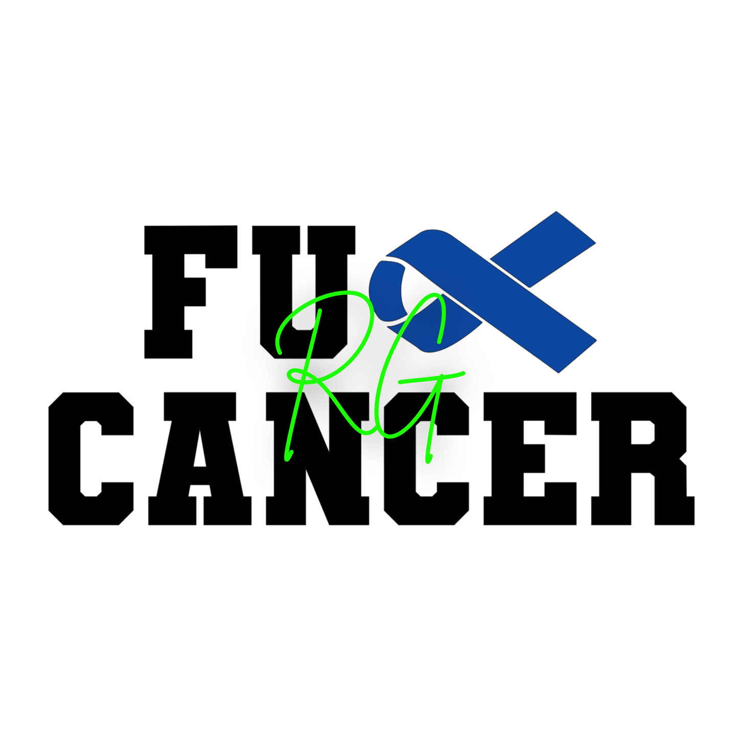 F*ck Cancer - Remi Graphix