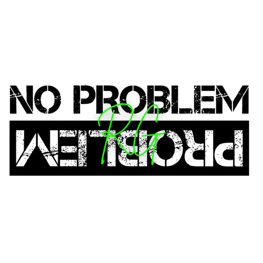 No Problem, Problem Decal - Remi Graphix